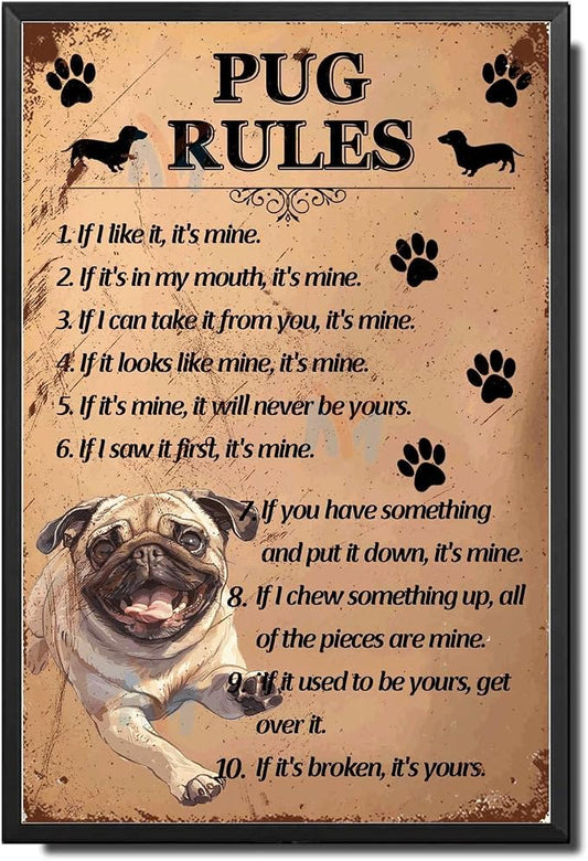 Metal Sign Tin Sign Vintage Wall Art Pug Rules Tin Signs for Garden for Room 8×12 Inches with Metal Frame