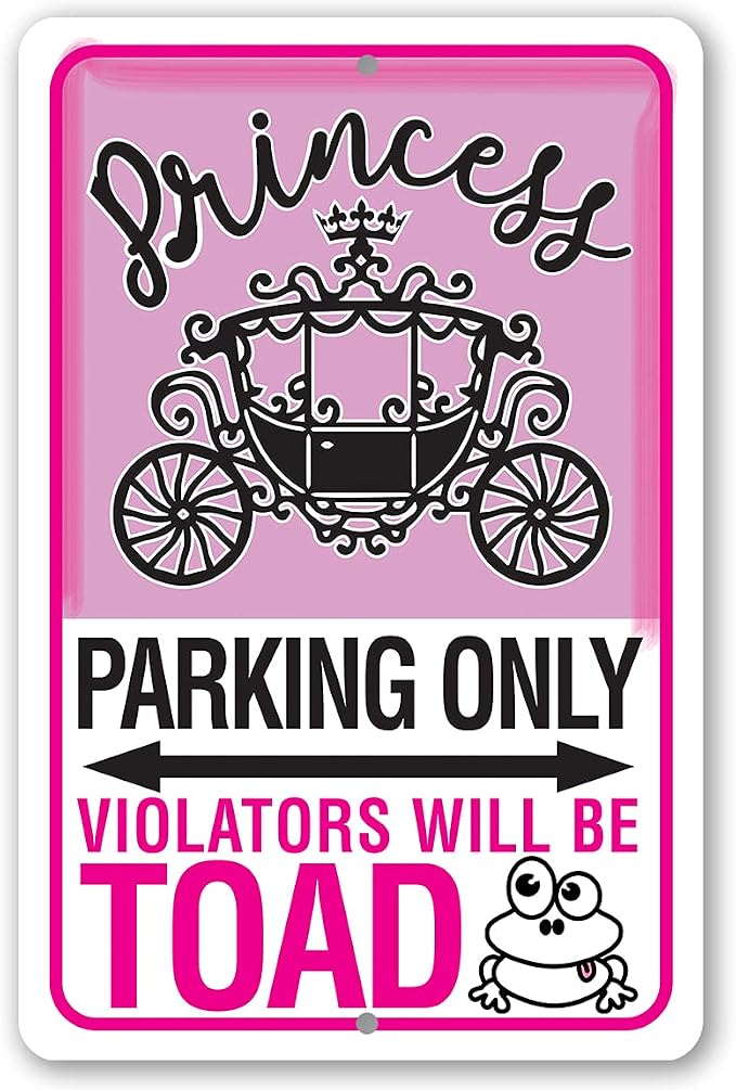 Metal Sign - Princess Parking - Funny Parking Sign, Pink Girls Room Decoration, Preppy Room Decor, Cute Teens College Dorm Display, 8x12 Use Indoor or Outdoor Durable Metal Sign