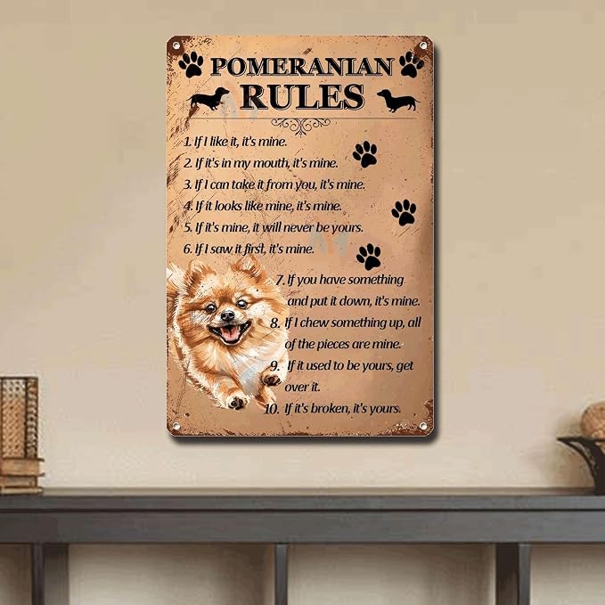 Metal Sign Tin Sign Vintage Wall Art Pomeranian Rules Vintage Decor for Pub 6×8 Inches