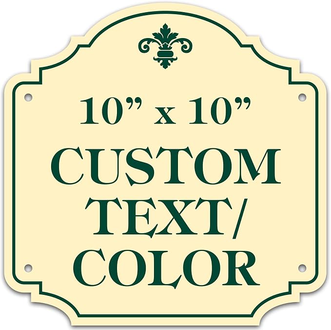 Custom Sign, Customized for Outdoor/Indoor Use, Personalized Designer Style Sign, 10x10 Inch, 24 Colors, Rust-Free Thick AlumaBond - Made by: My Sign Center, USA (Florolex II - Contour)