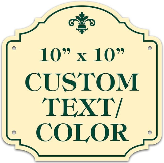 Custom Sign, Customized for Outdoor/Indoor Use, Personalized Designer Style Sign, 10x10 Inch, 24 Colors, Rust-Free Thick AlumaBond - Made by: My Sign Center, USA (Florolex II - Contour)