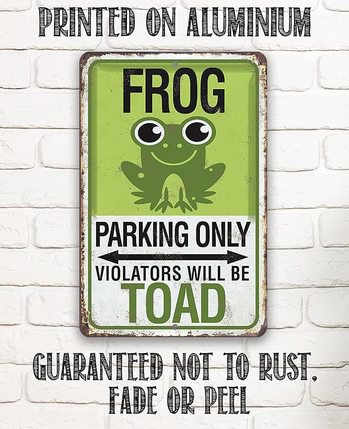 Frog Parking Sign - Great Garage Decor and Funny Bathroom Signs, Garden and Yard Decoration, Great Housewarming Frog Gifts, 12x18 Indoors or Outdoors Durable Rustic Metal Sign