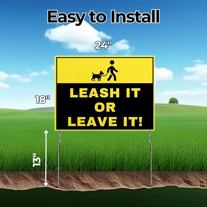Leash It or Leave It! Yard Sign by DC | 24"x18" Double Sided Pets Garden Sign with 13” Metal Stakes | Outdoor Signs Waterproof for Lawn, Patio, Sidewalk & House | Set of 4 | Made in USA