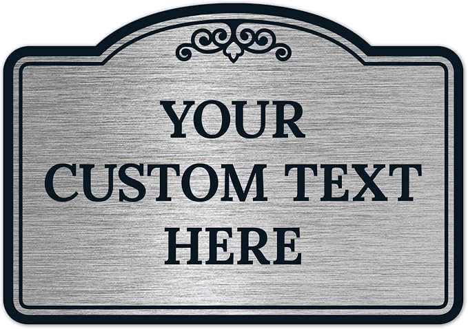 Custom Decorative Sign, Personalized Metal Sign for Business, Driveway, Home, Airbnb, Office Door Plaque, Brushed Nickel Sign, 7x10 Inches, ACM, Fade Resistant, Made in USA by Sigo Signs