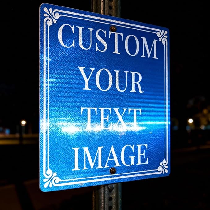 Custom Large Metal Sign Outdoor – 30x30 inch Aluminum Reflective Option, Single or Double Sided, Fade Resistant Weatherproof Rust-Free