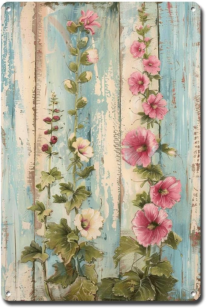 Metal Sign Tin Sign Vintage Wall Art Shabby Chic Hollyhocks Tin Sign for Rustic Grandeur Antique Artistry and Distressed Wood Surfaces Vintage Decor for Club 8×12 Inches