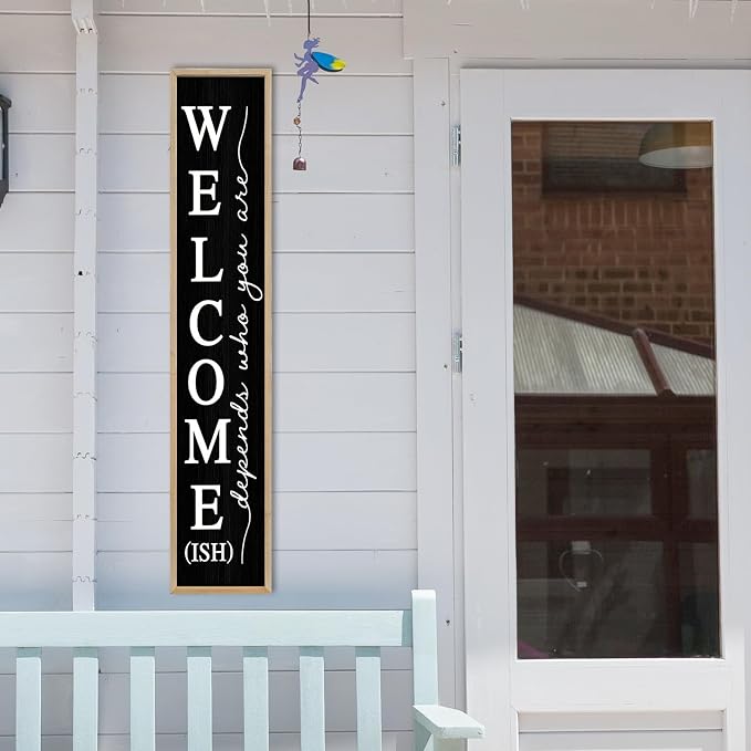 Welcome-ish Sign for Front Porch Standing 45"X9" Large Vertical Leaner Rustic Funny Wooden Framed Outdoor Wall Decor (Wood Black)