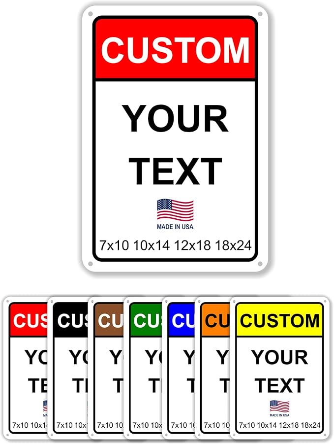 Custom Signs Outdoor Metal Vertical for Home Office Business, Personalized, Door, Porch, Delivery, Man Cave, Shop, Garage. For Outside or Inside Use. Our Metal Sign Are UV Printed Solid Aluminum Vertical Topbox, 10x14 in