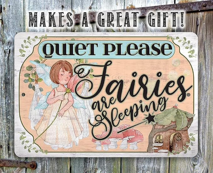 Quiet Please Fairies - Cute Baby Room Decor, Baby Shower Fairy Theme Accessories, Fairies Girl Nursery Display, Fairycore Decoration and Gift, 12x18 Indoors or Outdoors Durable Wooden Look Metal Sign