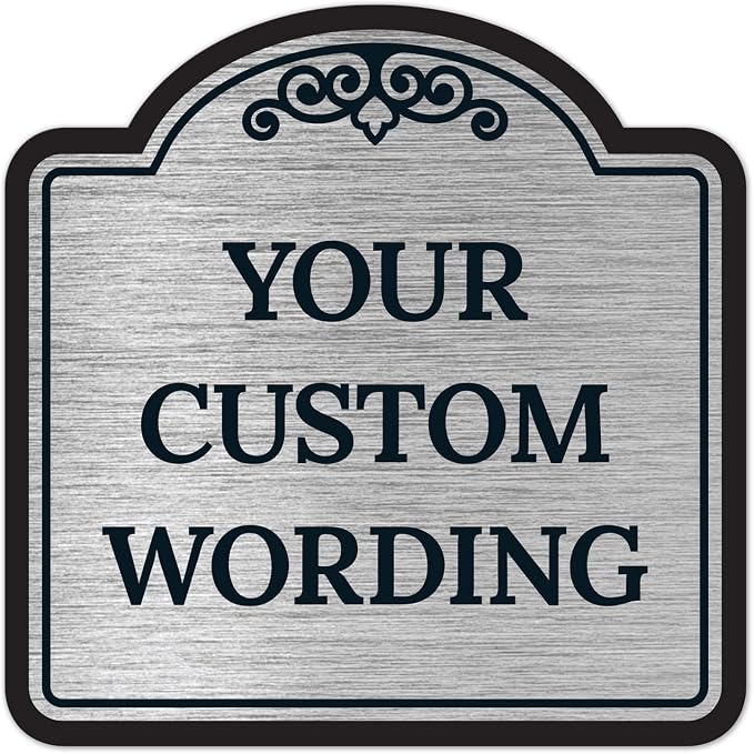 Custom Decorative Sign, Personalized Metal Sign for Business, Driveway, Home, Airbnb, Office Door Plaque, Brushed Nickel Sign, 8x8 Inches, ACM, Fade Resistant, Made in USA by Sigo Signs