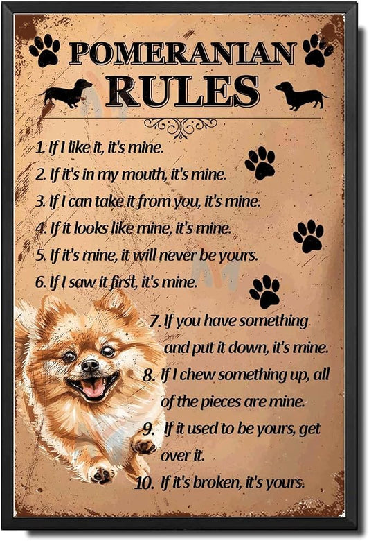 Metal Sign Tin Sign Vintage Wall Art Pomeranian Rules Bathroom Signs for Home for Bar 6×8 Inches with Metal Frame