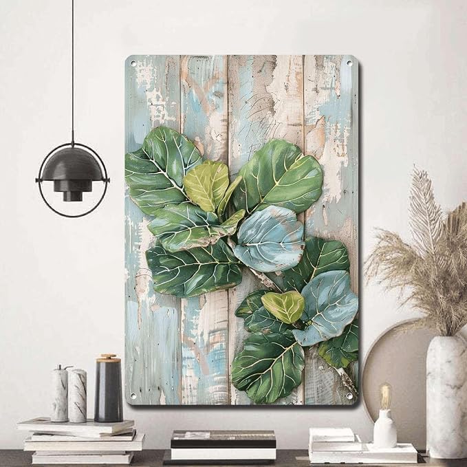 Metal Sign Tin Sign Vintage Wall Art Fiddle Leaf Fig Shabby Chic Tin Sign for Rustic Boho Decor Cottage Gardens and Vintage Art Lovers Funny Sign for Room 6×8 Inches