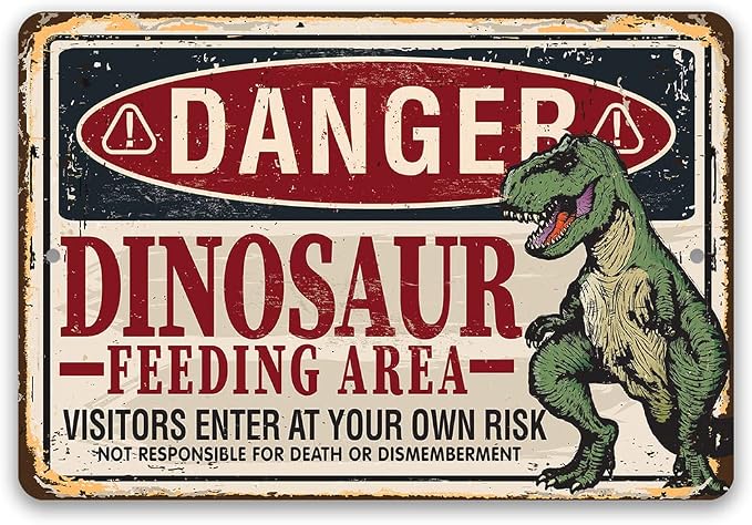 Danger, Dinosaur Feeding Area - Great Boy's Room Decor, Vintage Warning Signs for Kids Bedroom and Playroom, Great Baby Shower and Birthday Gifts, 12x18 Indoor/Outdoor Durable Metal Sign