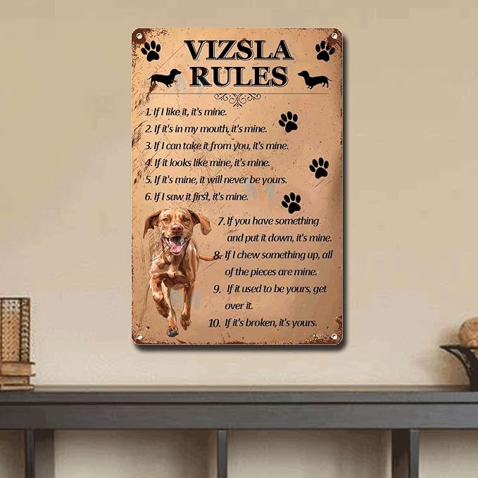 Metal Sign Tin Sign Vintage Wall Art Vizsla Rules Vintage Sign for Pub 8×12 Inches