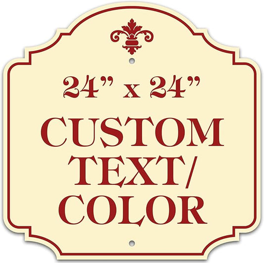 Custom Sign, Customized for Outdoor/Indoor Use, Personalized Designer Style Sign, 24x24 inch, 24 Colors, Rust-Free Thick AlumaBond - By: My Sign Center, USA (Florolex II - Contour)