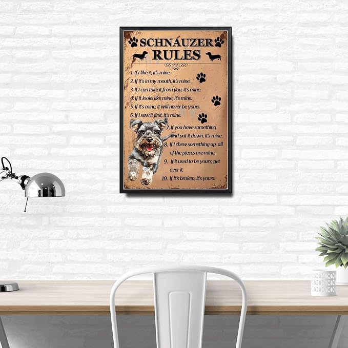 Metal Sign Tin Sign Vintage Wall Art Schnauzer Rules Tin Sign Garden Gift for Room 8×12 Inches with Metal Frame