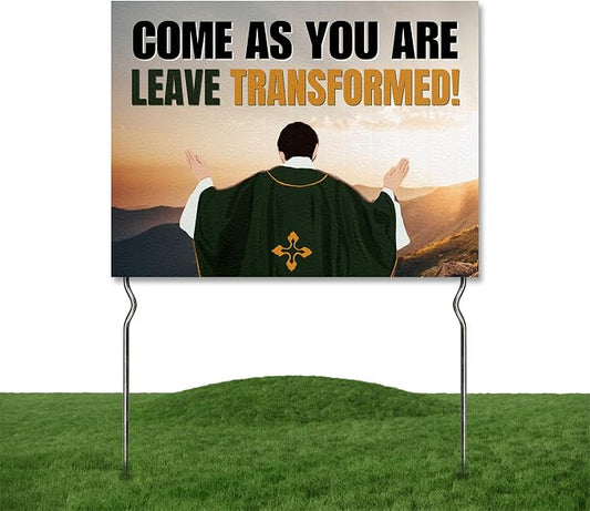 Come As You Are - Leave Transformed! Yard Sign by DC | 24"x18" Double Sided Church Garden Sign with 13” Metal Stakes | Outdoor Signs Waterproof for Lawn, Patio, Sidewalk & House | Set of 1