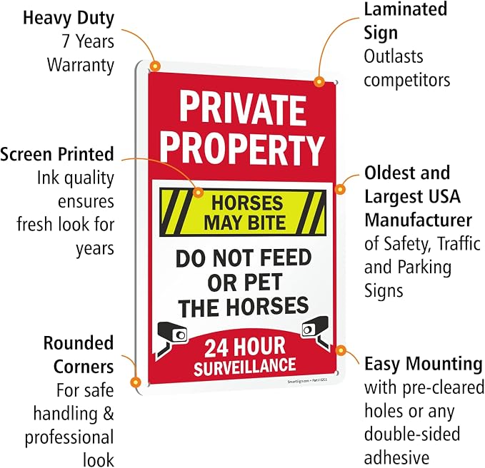 SmartSign 14 x 10 inch “Private Property - Horses May Bite, Do Not Feed Or Pet The Horses, 24 Hour Surveillance” Metal Sign, 40 mil Laminated Rustproof Aluminum, Multicolor, Made in USA