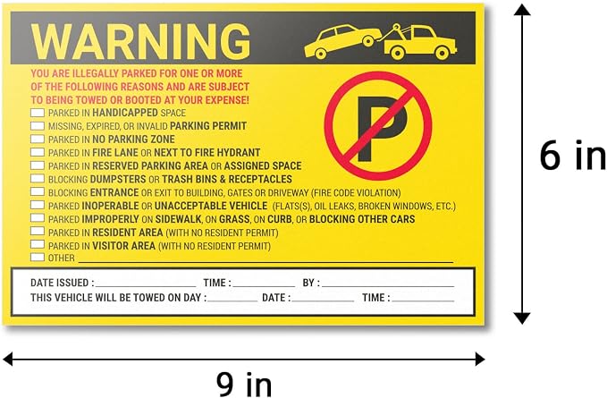 Parking Violation Warning Labels (9 x 6 inch, Yellow - 300 Labels) Will Be Towed Stickers - You are Parked Illegally Stickers, Parking Notice Tow Away Sign, HOA Notice (Hard to Remove)