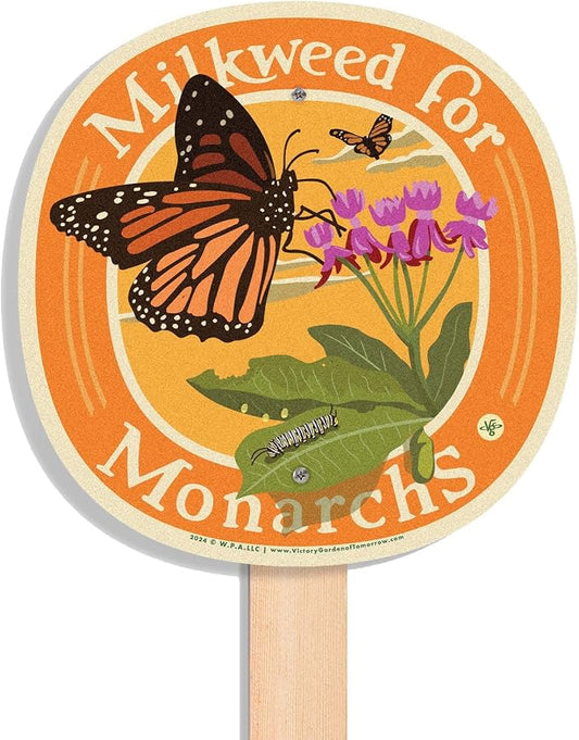 Milkweed for Monarchs - Garden Sign