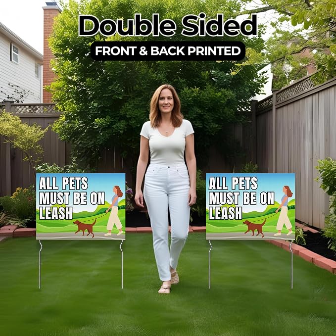 All Pets must be on leash Yard Sign by DC | 24"x18" Double Sided Pets Garden Sign with 13” Metal Stakes | Outdoor Signs Waterproof for Lawn, Patio, Sidewalk & House | Set of 4 | Made in USA