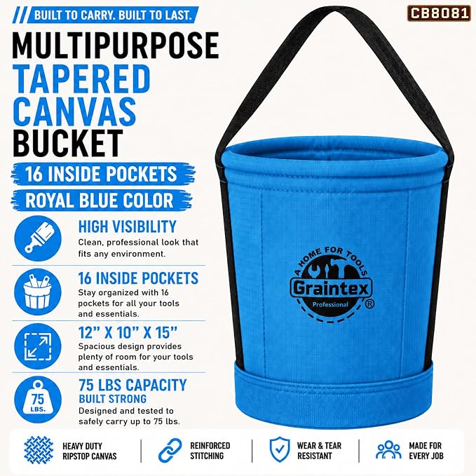 Graintex Canvas Utility Bucket 12"x10"x15". Tapered Tool Bucket, Reinforced Base & Carry Handle, Ripstop Canvas, Multi-Purpose Bag for Jobsite, Gardening, Home Use - Royal Blue