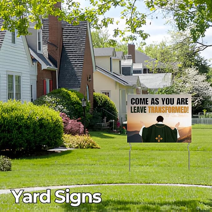 Come As You Are - Leave Transformed! Yard Sign by DC | 24"x18" Double Sided Church Garden Sign with 13” Metal Stakes | Outdoor Signs Waterproof for Lawn, Patio, Sidewalk & House | Set of 3
