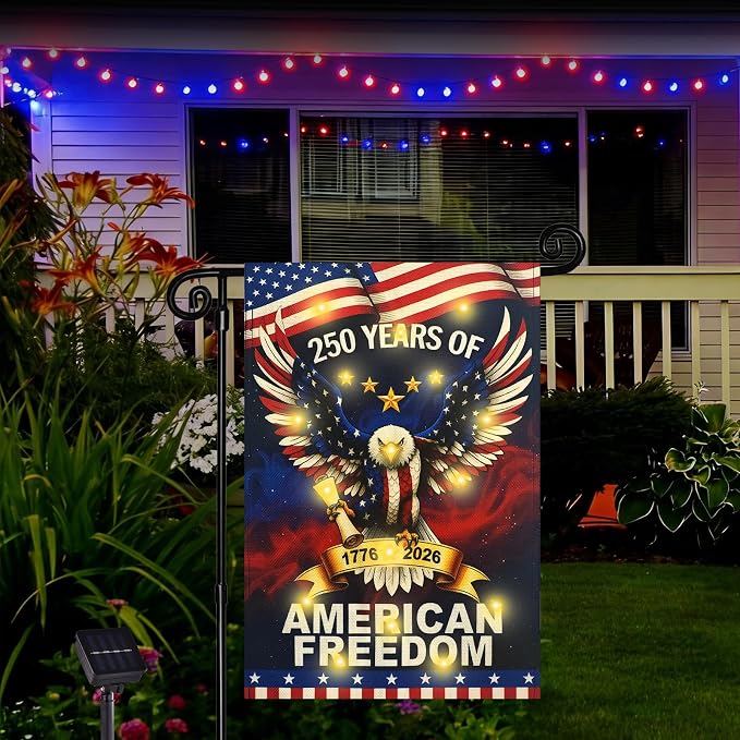 Lighted 250th Anniversary USA Garden Flag for Outside, Solar Led Double-sided Patriotic Banner with 1776-2026 250 Years of American Freedom Design for Independence Day, July 4th Decor (LED USA Eagle, 12 x 18 Inch)