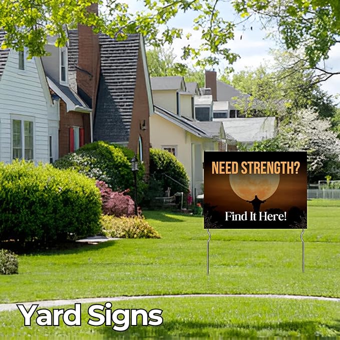 Need Strength Find It Here! Yard Sign by DC | 24"x18" Double Sided Church Garden Sign with 13” Metal Stakes | Outdoor Signs Waterproof for Lawn, Patio, Sidewalk & House | Set of 2 | Made in USA