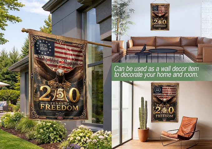 250 Years Of Freedom Flag, American Flag With Eagle, We The People Banner, Garden Flags For Outside, Two-sided Print, 250th Anniversary Patriotic Design, 250th Anniversary Usa Commemorative Flags 1 (30x40 Inch)
