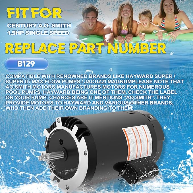 B129 Pool Pump Motor 1.5 HP 56J Frame Fit for Century A.O. Smith 1 Speed | Fit for Century A.O. Smith 1.5HP Single Speed, 3450 RPM, 56J Frame, 115A/230V, 18.4/9.2 Amps, Swimming Pool Motor