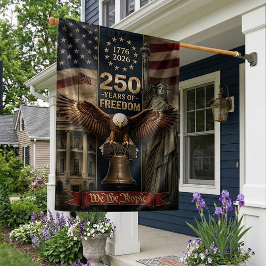 250 Years Of Freedom Flag, American Flag With Eagle, We The People Banner, 1776-2026 Commemorative, Garden Flags For Outside, Double-sided Printing, 250th Anniversary Patriotic Design 5 (30x40 Inch)