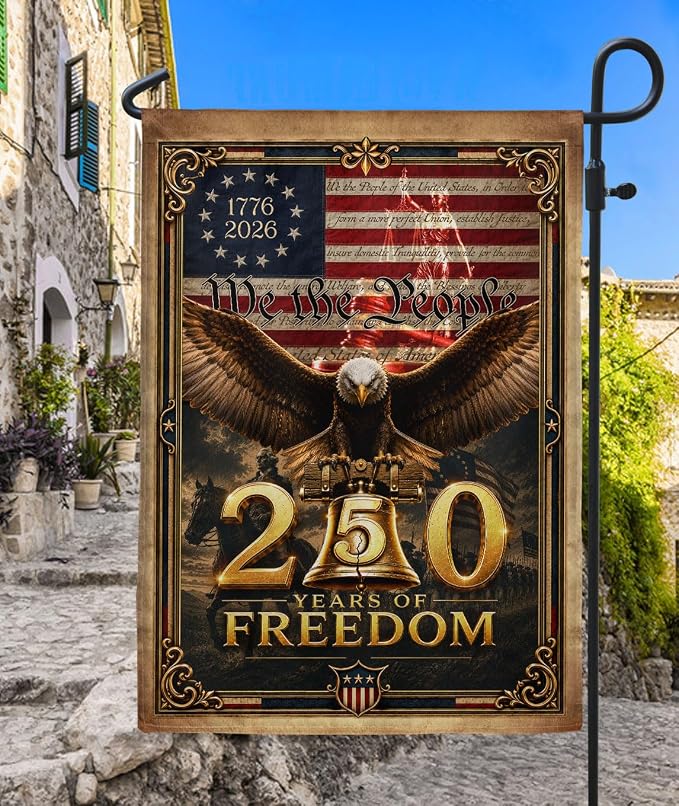 250 Years Of Freedom Flag, American Flag With Eagle, We The People Banner, Garden Flags For Outside, Two-sided Print, 250th Anniversary Patriotic Design, 250th Anniversary Usa Commemorative Flags 1 (12x18 Inch)