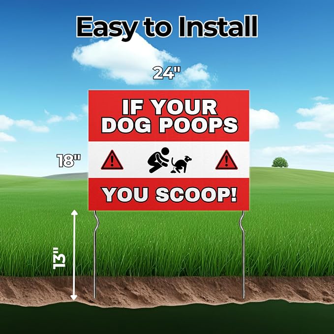 If Your Dog Poops, You Scoop! Yard Sign by DC | 24"x18" Double Sided Pets Garden Sign with 13” Metal Stakes | Outdoor Signs Waterproof for Lawn, Patio, Sidewalk & House | Set of 4 | Made in USA