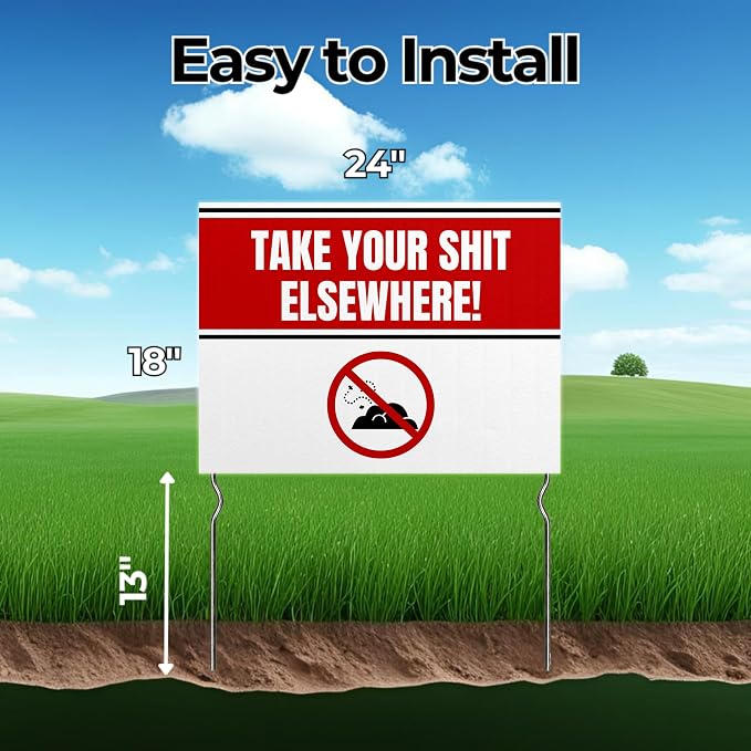 Take your Shit Elsewhere! Yard Sign by DC | 24"x18" Double Sided Pets Garden Sign with 13” Metal Stakes | Outdoor Signs Waterproof for Lawn, Patio, Sidewalk & House | Set of 4 | Made in USA