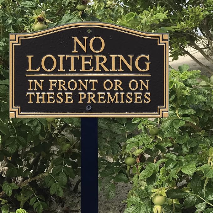 SmartSign “No Loitering In Front Or On These Premises” GardenBoss Statement Plaque | 5.75" x 9.5" Aluminum Plaque with 18" Black Lawn Stake
