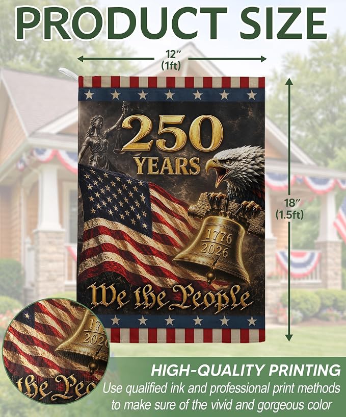250 Years Of Freedom Flag, American Flag With Eagle, We The People Banner, Garden Flags For Outside, Two-sided Print, 250th Anniversary Patriotic Design, 250th Anniversary Usa Commemorative Flags 4 (12x18 Inch)