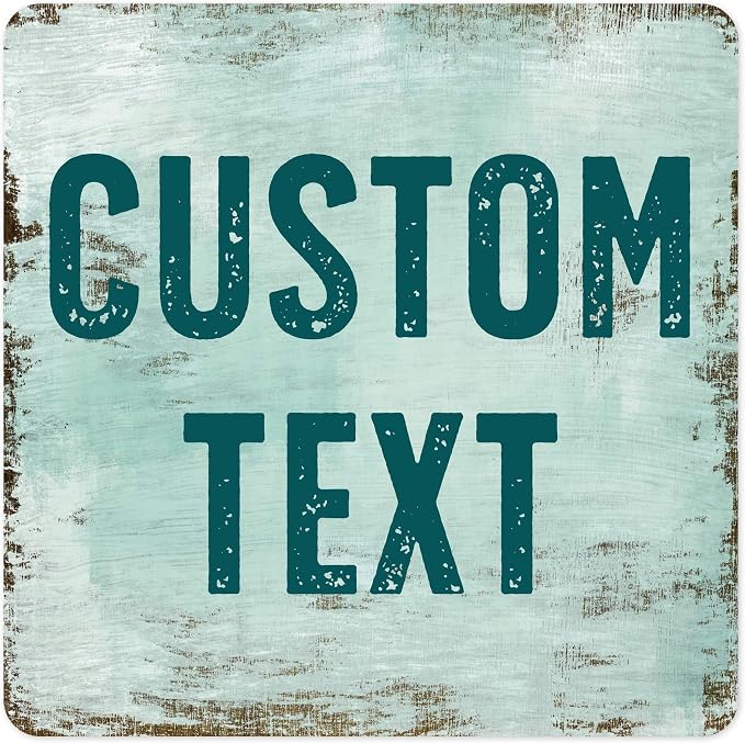 Custom Sign, Custom Street Sign, 11 Font Colors, 13 Font Styles, 4 Hole Options, 22 Sizes, 30x30 Inches, Rust Free DiBound, Fade Resistant, Made in USA by My Sign Center (Shabby Chic)