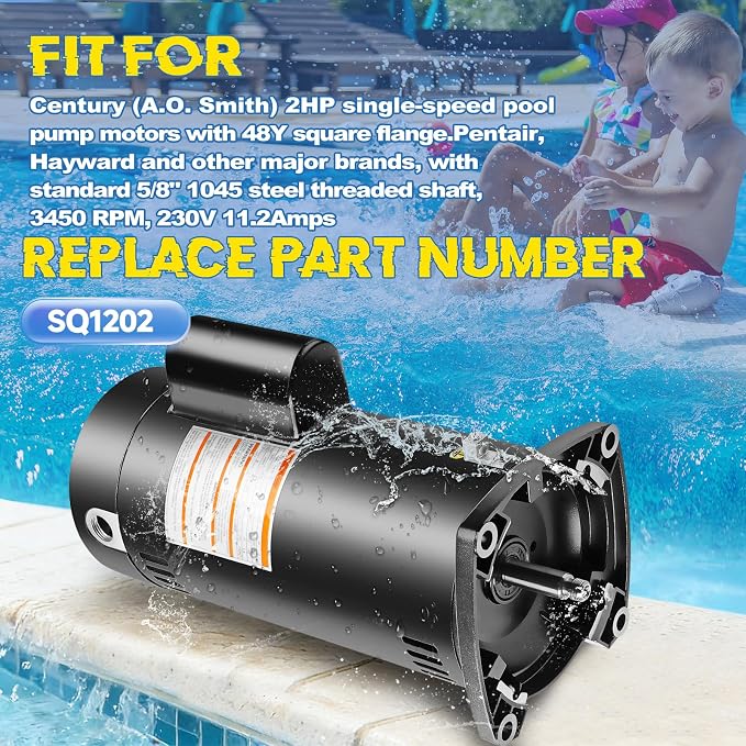 SQ1202 Pool Pump Motor 2HP 48Y Frame Fit for Century A.O.Smith Single Speed | Fit for Century A.O. Smith 2HP Single Speed, 3450 RPM, 48Y Frame, 230V, 11.2 Amps, Swimming Pool Motor
