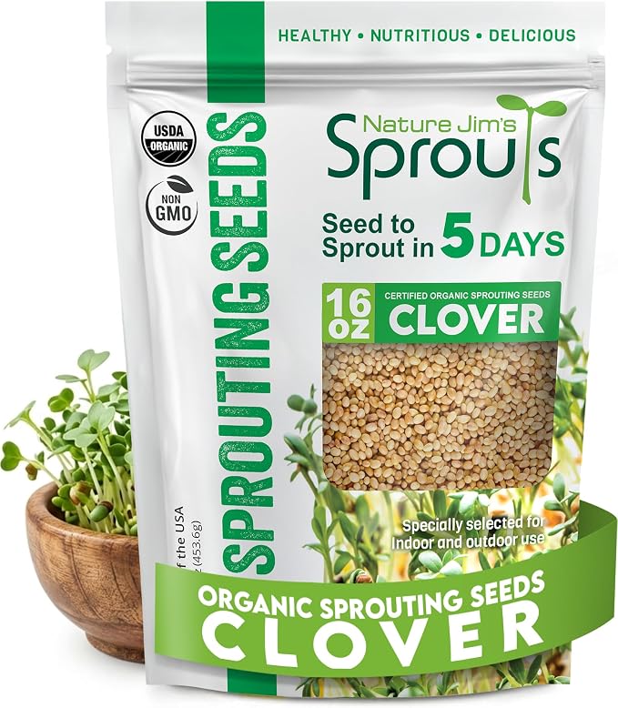 Nature Jims Sprouts Clover Seeds –Organic Non-GMO Sprouting Seeds for Fresh, Nutrient-Rich Seed, Packed with Vitamins, Minerals & Fiber, Ideal for Growing Sprouts and Clover Seed, Reseable Bag, 16 oz