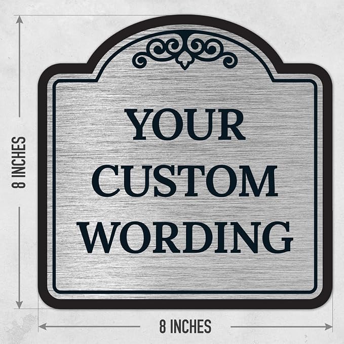 Custom Decorative Sign, Personalized Metal Sign for Business, Driveway, Home, Airbnb, Office Door Plaque, Brushed Nickel Sign, 8x8 Inches, ACM, Fade Resistant, Made in USA by Sigo Signs