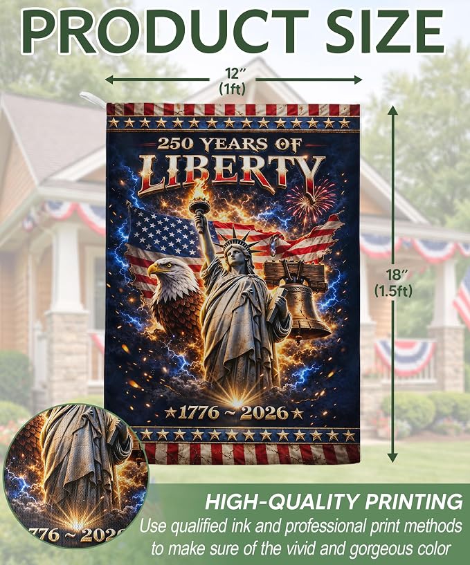 250 Year American Anniversary Flag, 250th Anniversary Patriotic Design, Garden Flags For Outside, Visible On Both Sides, 250 Years Of Freedom Flag, Banner Commemorative Outside Decoration 4 (12x18 Inch)