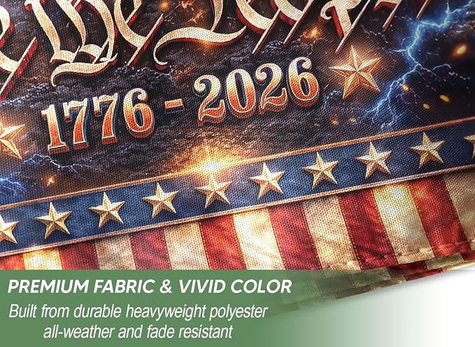 1776-2026 Commemorative, 250 Anniversary Usa Flag, 250th Anniversary Patriotic Design, We The People Flags, Doubleided Outdoor Yard Decoration For Independence Day 5 (30x40 Inch)